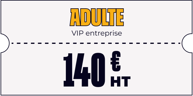 Adulte VIP